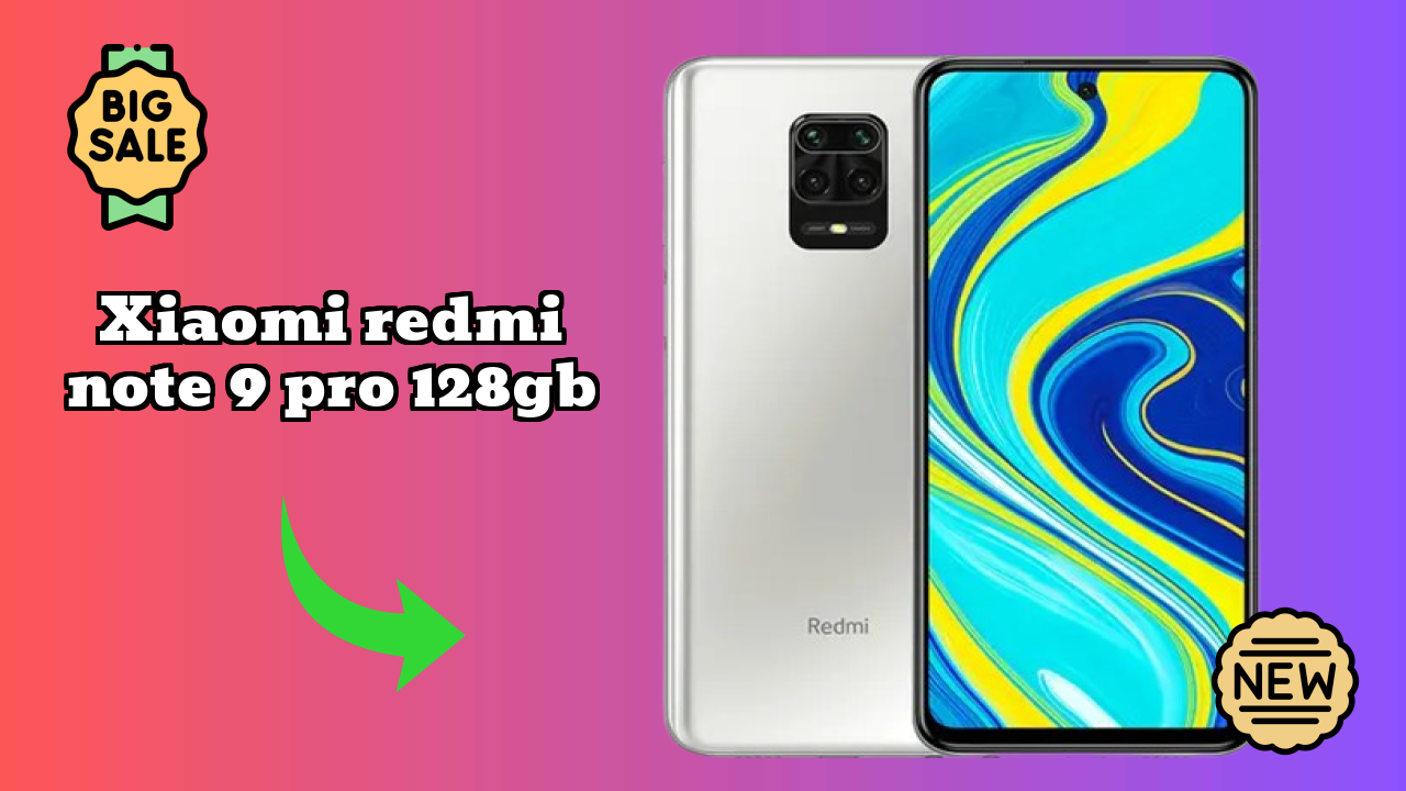 Xiaomi Redmi Note 9 Pro 128GB Display Quality: IPS LCD Explained
